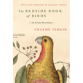 The Bedside Book of Birds: An Avian Miscellany - Hardcover